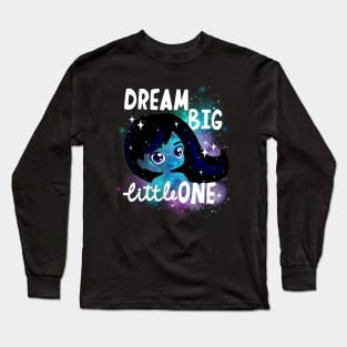 Dream Big Little One Stars Night Sky Long Sleeve T-Shirt